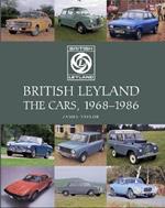 British Leyland: The Cars, 1968-1986
