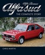 Alfa Romeo Alfasud: The Complete Story - Shortlisted for the 2022 RAC Motoring Book of the Year
