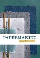 Papermaking - Lucy Baxandall - cover