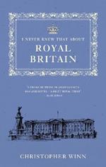 I Never Knew That About Royal Britain