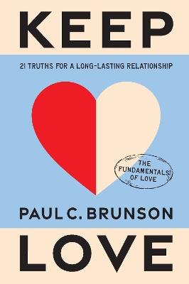 Keep Love: 21 Truths for a Long-Lasting Relationship - Paul Brunson - cover