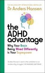 The ADHD Advantage: Why Your Brain Being Wired Differently is Your Superpower