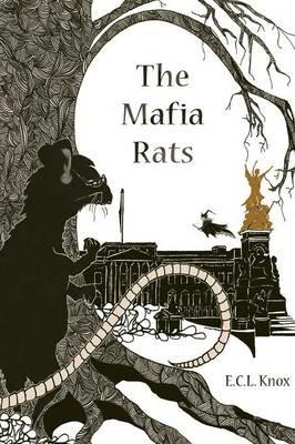 The Mafia Rats - E. C. L. Knox - cover