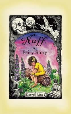 Nuff: A Fairy Story - Darrell Line - cover