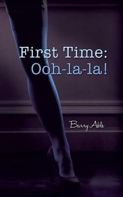 First Time: Ooh-la-la! - Barry Able - cover