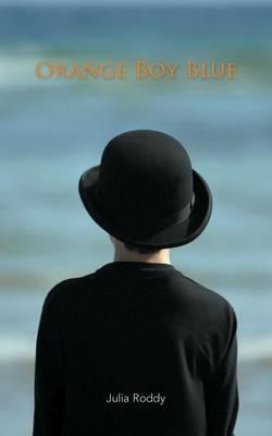 Orange Boy Blue - Julia Roddy - cover