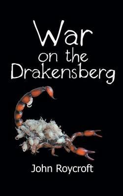 War on the Drakensberg - John Roycroft - cover