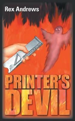 Printer's Devil - Rex Andrews - cover