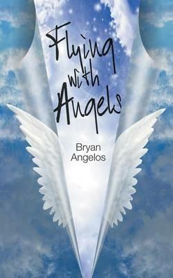 Flying With Angels - Bryan Angelos - cover