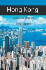 Hong Kong: Terror and Reunion