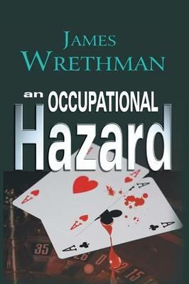 An Occupational Hazard - James Wrethman - cover