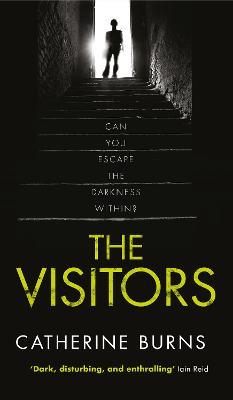 The Visitors: Gripping thriller, you won't see the end coming - Catherine Burns - cover