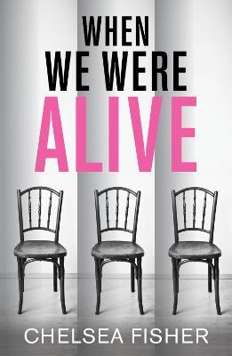 When We Were Alive - C.J. Fisher - cover