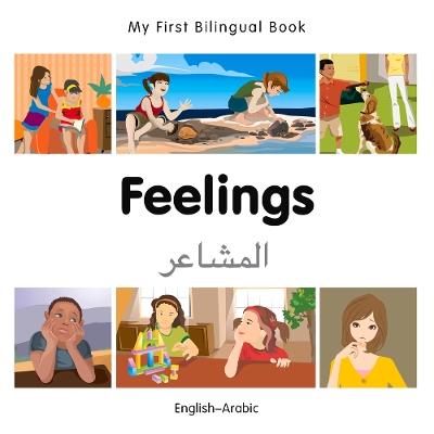 My First Bilingual Book -  Feelings (English-Arabic) - Milet Publishing - cover