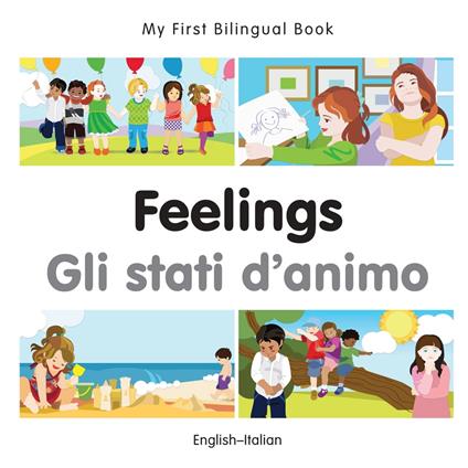 My First Bilingual Book–Feelings (English–Italian) - Milet Publishing - ebook