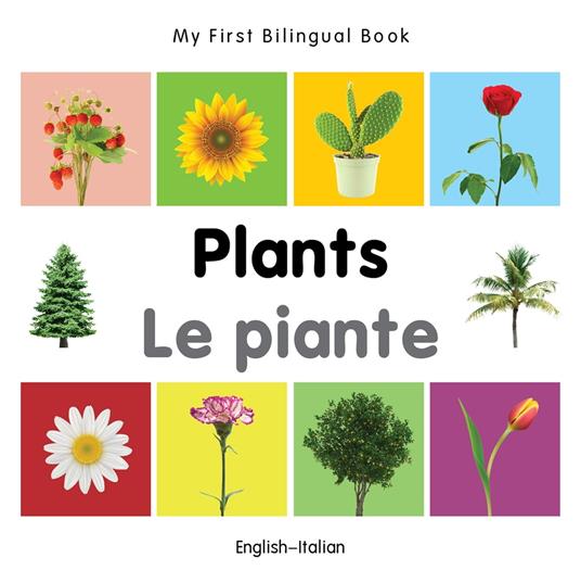 My First Bilingual Book–Plants (English–Italian) - Milet Publishing - ebook