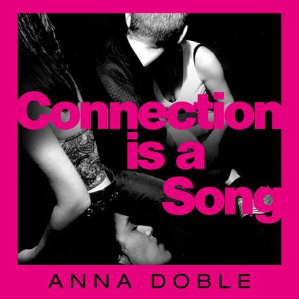 Connection is a Song