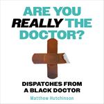 Are You Really the Doctor?