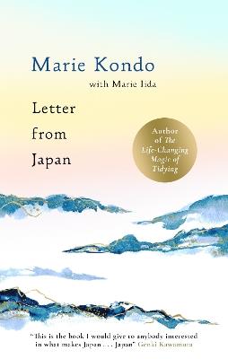 Letter From Japan: From the No.1 Bestselling Author - Marie Kondo,Marie Iida - cover