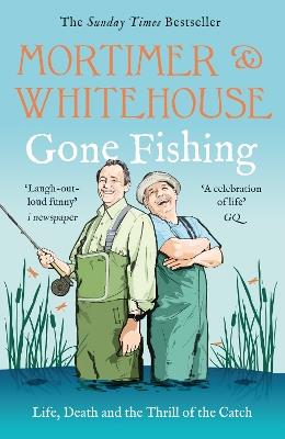 Mortimer & Whitehouse: Gone Fishing: The Comedy Classic - Bob Mortimer,Paul Whitehouse - cover