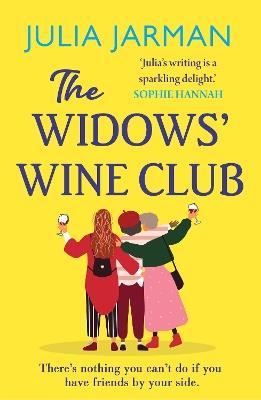 The Widows' Wine Club: A warm, laugh-out-loud debut book club pick from Julia Jarman - Julia Jarman - cover