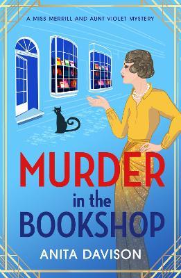 Murder in the Bookshop: The start of a totally addictive WW1 cozy murder mystery from Anita Davison - Anita Davison - cover