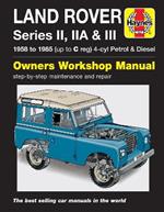Land Rover Series II, IIa & III Petrol & Diesel Se: 58-85