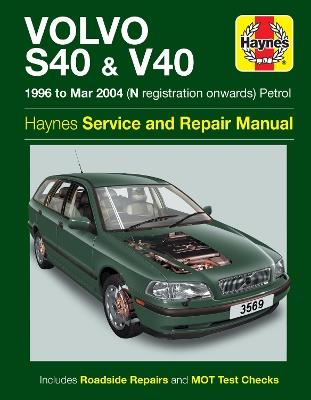 Volvo S40 & V40 Petrol (96 - Mar 04) Haynes Repair Manual: 96-04 - Haynes Publishing - cover