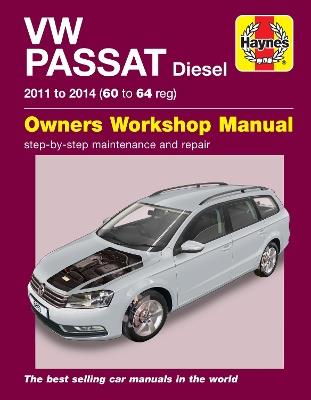 Volkswagen Passat Diesel (11-14) 60 to 64 Haynes Repair Manual - John Mead - cover