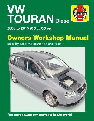 Volkswagen Touran Diesel (03 - 15) 03 to 65 Haynes Repair Manual - Mark Storey - cover