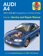 Audi A4 Petrol & Diesel (95 - 00) Haynes Repair Manual: 95-00