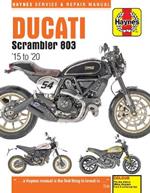 Ducati Scrambler 803 (15 - 20) Haynes Repair Manual: 2015 to 2020