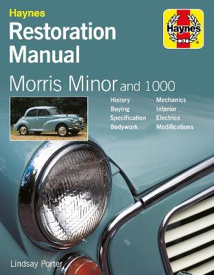 Morris Minor and 1000 Restoration Manual - Lindsay Porter - cover