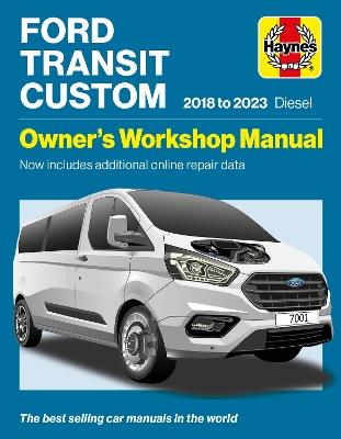 Ford Transit Tourneo Custom 2018-2023 Diesel: Owners Workshop Manual - Now includes additional online repair data - Haynes Group Ltd - cover