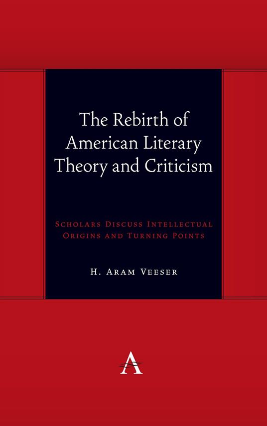 The Rebirth of American Literary Theory and Criticism
