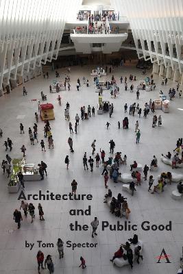 Architecture and the Public Good - Tom Spector - cover