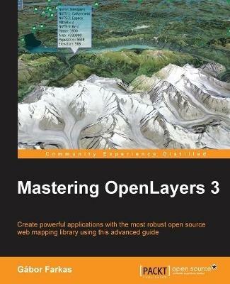 Mastering OpenLayers 3 - Gabor Farkas - cover