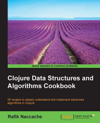 Clojure Data Structures and Algorithms Cookbook - Rafik Naccache - cover