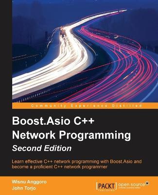 Boost.Asio C++ Network Programming - - Wisnu Anggoro,John Torjo - cover