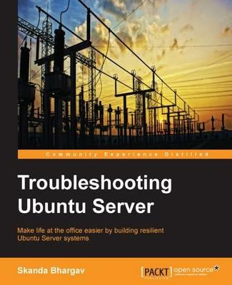 Troubleshooting Ubuntu Server - Skanda Bhargav - cover