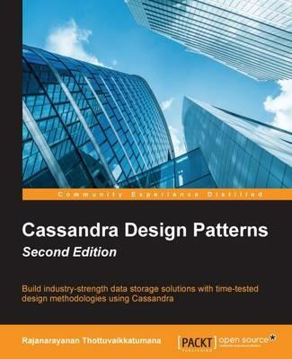 Cassandra Design Patterns - - Rajanarayanan Thottuvaikkatumana - cover