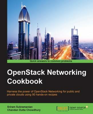 OpenStack Networking Cookbook - Sriram Subramanian,Chandan Dutta Chowdhury - cover