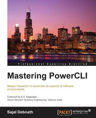 Mastering PowerCLI - Sajal Debnath - cover