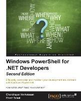 Windows PowerShell for .NET Developers - - Chendrayan Venkatesan,Sherif Talaat - cover