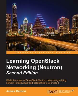 Learning OpenStack Networking (Neutron) - - James Denton - cover