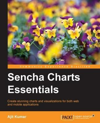 Sencha Charts Essentials - Ajit Kumar - cover