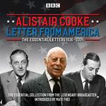 Letter from America: The Essential Letters 1936 - 2004