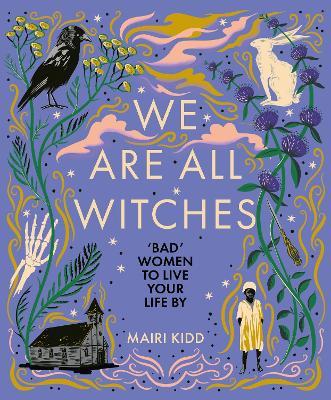 We Are All Witches - Mairi Kidd - cover
