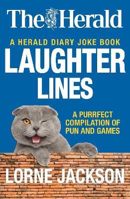 Laughter Lines: A Herald Joke Book - Lorne Jackson - cover