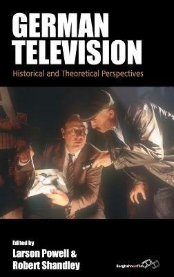 German Television: Historical and Theoretical Perspectives - cover